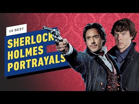 10 Best Sherlock Holmes Portrayals