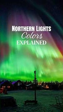 Northern Lights colors explained