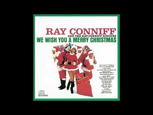 Ray Conniff - "The First Noel" + "Herald Angels" + "Adeste Fideles" + "Merry Christmas" (1962)