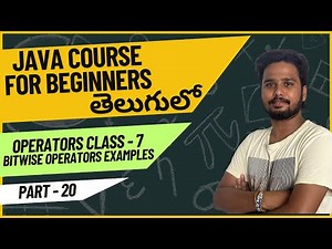 Core Java Course - Bitwise Operators Examples in Java Explained - Part 20 | Java Programming