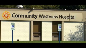 Community Health to close Westview Hospital by year's end