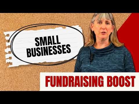 Fundraising Made Easy: Small Businesses