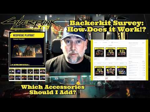 Cyberpunk TCG | How Does The Backerkit Survey Work And What Accessories Should I Add To My Pledge?