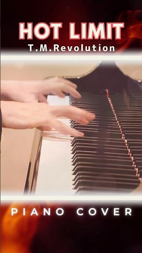 T.M.Revolution - HOT LIMIT - From THE FIRST TAKE (Piano Cover)