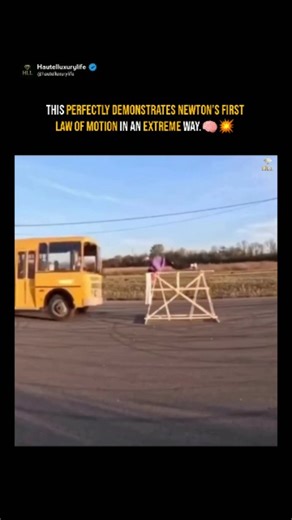 Hautelluxurylife on Instagram: "Newton's First Law of Motion: An Extreme Example! 🚌💨 ​Watch physics in action in real life! 🧠✨ This video is a powerful visual example of Newton's First Law of Motion (also known as the Law of Inertia). ​🔍 The Science Behind It: Newton's first law states that an object in motion stays in motion with the same speed and in the same direction unless acted upon by an external force. ​In this video, while the bus is moving, the person (or dummy) inside is traveling