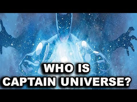 History and Origin of Marvel's CAPTAIN UNIVERSE!