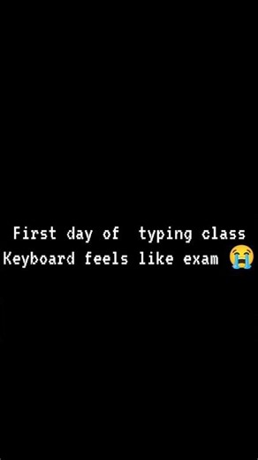 first day of typing class feels like exam😭💻