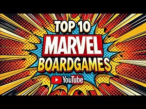Top 10 Marvel-Themed Board Games