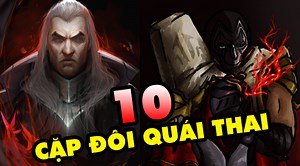 LMHT: TOP 10 cặp đôi đường dưới “quái thai” nhưng lại hiệu quả đến mức vô lý