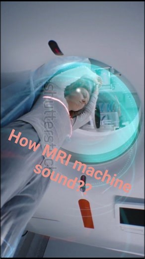 How MRI machine sound? #mrimachine #top #shorts
