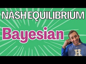 10 Minutes to Understand Bayesian Nash Equilibrium