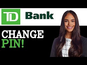 How To Change TD Credit Card Pin (2025)