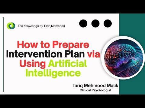 How to Prepare Behavioral Intervention Plan via using Artificial Intelligence