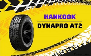 Hankook Dynapro AT2 Review of 2025: a Solid Choice for Adventure-Seekers - Tireer.com