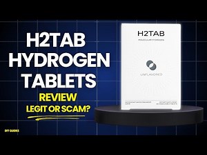 H2Tab Hydrogen Tablets Review: Legit Supplement or Scam? Health Boost Or Overhyped Trend?