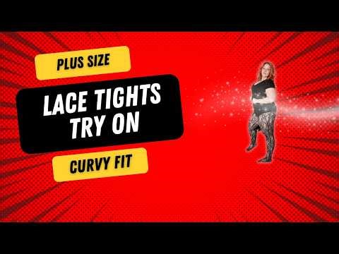 Plus Size Lace Tights Try On Curvy Fashion Fit Guide