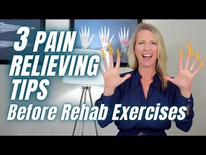 3 Pain Relieving Tips Before You Start Rehab Exercises for Finger, Hand, and Wrist: Control Pain
