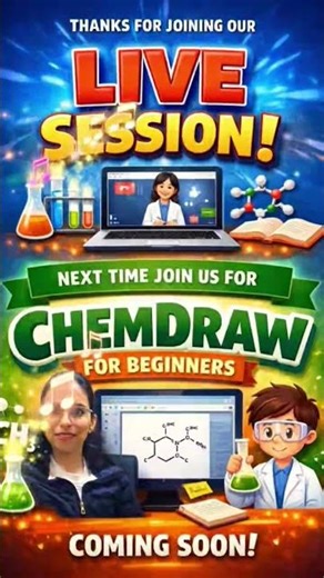 Thank You for Joining LIVE! 🙏 | Next: ChemDraw for Beginners 🧪💻