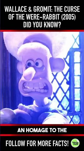 Did you know THIS about WALLACE AND GROMIT: THE CURSE OF THE WERE-RABBIT (2005)? Fact 6