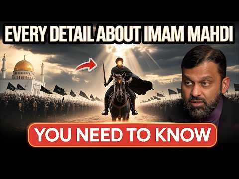 Who is the Mahdi? Full Explanation by Sheikh Yasir Qadhi