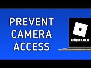 How to Prevent Roblox App From Accessing your Camera On PC (New Update)