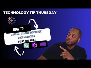 How to Automate #Tableau Workbook Documentation Using XML and #AI