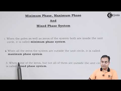 Definition of Maximum, Minimum and Mixed Phase System | Signals and Systems