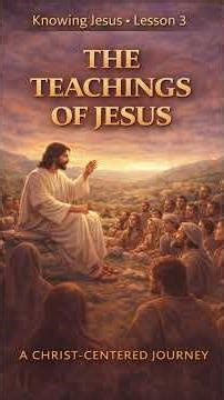 Knowing Jesus Lesson3#jesuschrist #jesus #dailybibleforthespirit #motivation #devotional #fyp #love