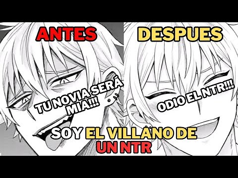 🔥SOY el VILLANO de UN manga NTR😱| Reencarné como el Netoreador de una Historia NTR| manga resumen