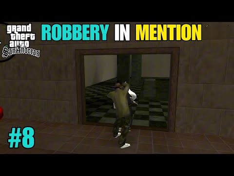 ROBBERY IN A LUXURY MANSION || GTA SA #8