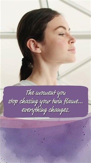The moment you stop chasing your twin flame… everything changes.