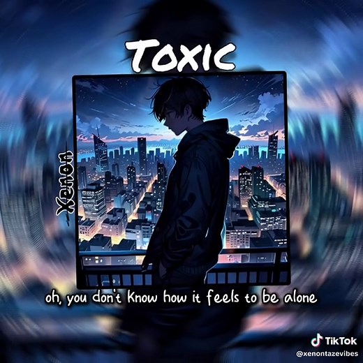Toxic Song Lyrics by BoyWithUke: A Deep Dive