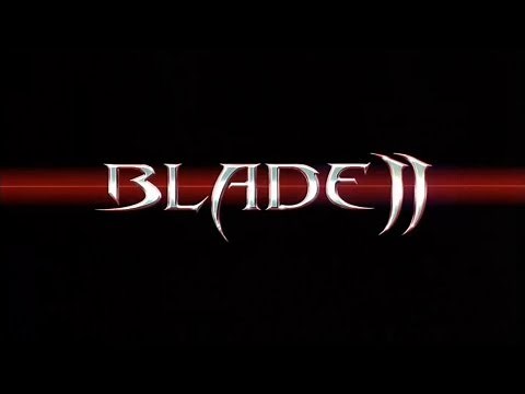 Official Trailer: Blade II (2002)