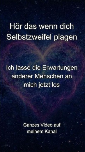 Mit diesen Affirmationen Selbstzweifel loslassen
