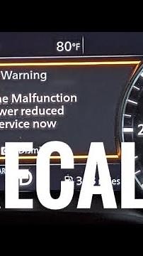 RECALL FOR Warning Engine Malfunction Power Reduced Service Now Nissan Vehicles