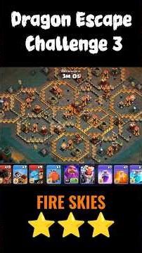 Fire Skies Dragon Escape Challenge 3 ⭐⭐⭐ Easy 3 Star Guide | Clash of Clans