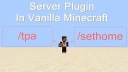 [One Command] /tpa /sethome Server Plugin In Vanilla Minecraft Minecraft Map