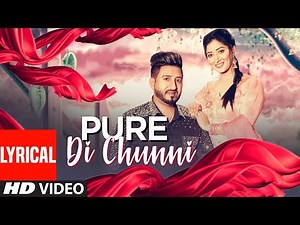 Pure Di Chunni: Balraj (Full Lyrical Song) G. Guri | Singh Jeet | Latest Punjabi Songs
