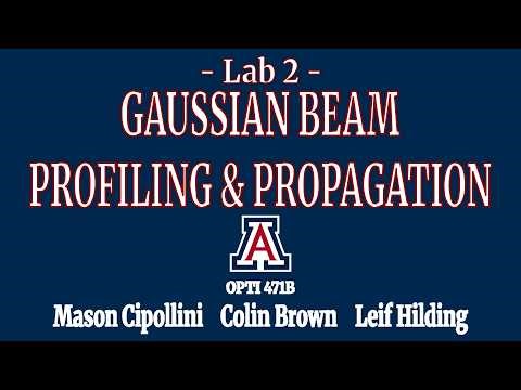 OPTI 471B Lab 2 - Gaussian Beam I (2026)