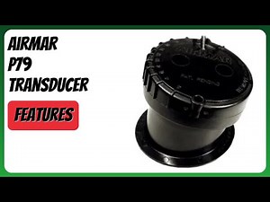 REVIEW (2026): Airmar P79 Transducer. Features