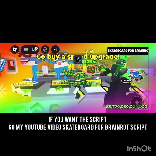 if you want the script go to my YouTube video skateboard for brainrot Script