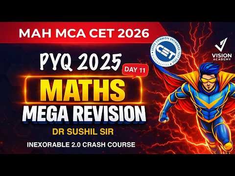 MAH MCA CET 2026 🔥 Maths PYQs 2025 Day - 11 🚀 INEXORABLE FREE Crash Course