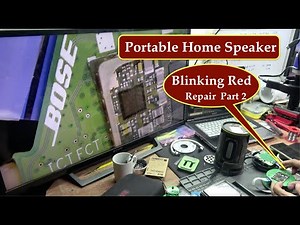 How to fix blinking red on Bose Portable home speaker part 2