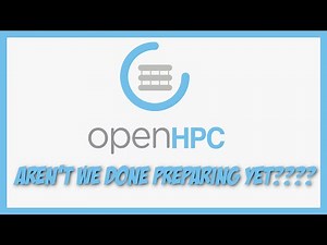 OpenHPC: Final Warewulf prep, Initialization, and File Prep.