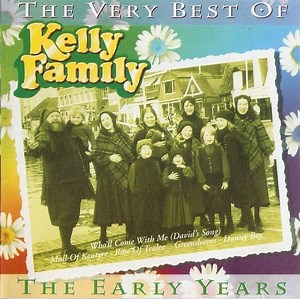 Kelly Family - The Very Best Of Kelly Family - The Early Years