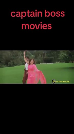 captain boss movies and actions old movies and old songs here watching thanks mahadsanidiin