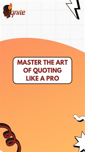 Master the Art of Quoting Like a Pro | Ignite Learning