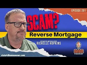 They Said It Was a Scam. Is It? The Reverse Mortgage Truth