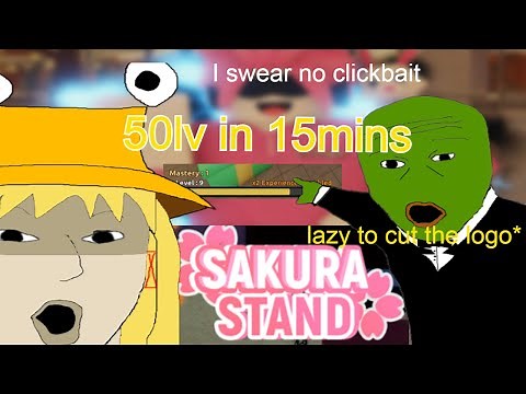 Fastest leveling guide(50 levels in 15mins) | Sakura Stand