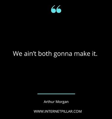 59 Inspirational Arthur Morgan Quotes from Red Dead Redemption